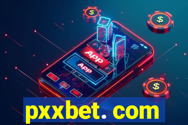 pxxbet. com