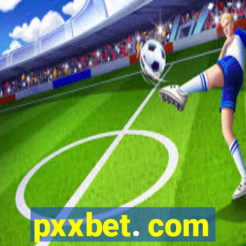 pxxbet. com