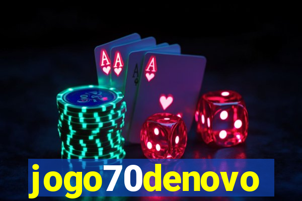 jogo70denovo