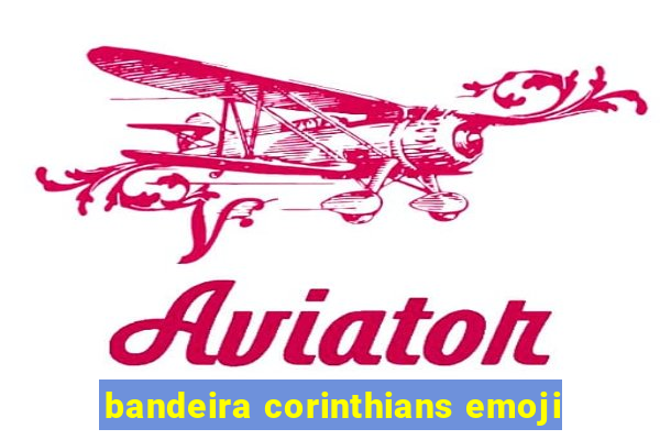 bandeira corinthians emoji