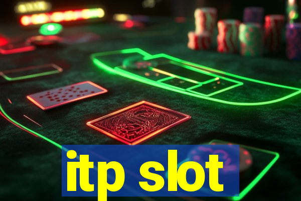 itp slot