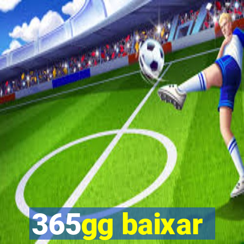 365gg baixar