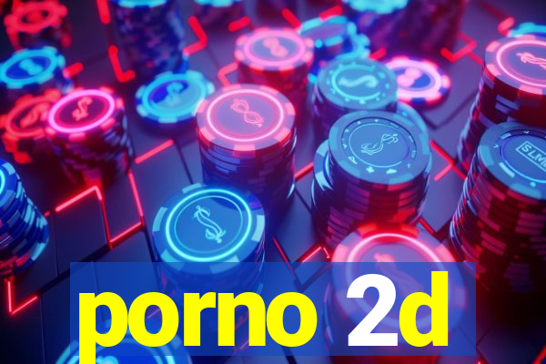 porno 2d