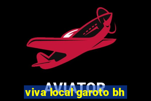 viva local garoto bh