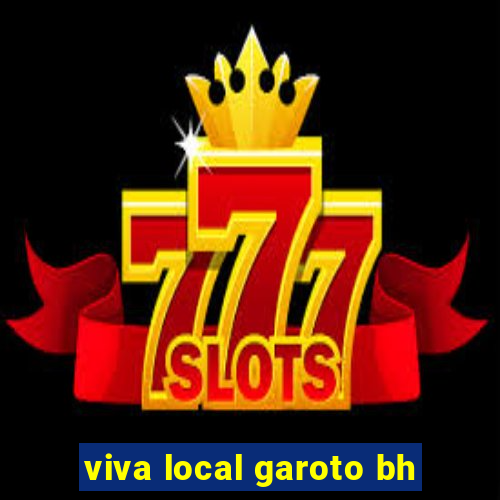 viva local garoto bh