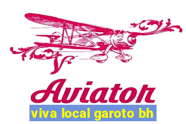 viva local garoto bh