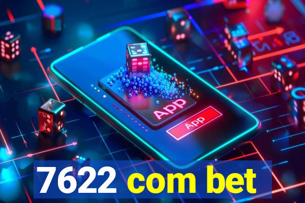 7622 com bet