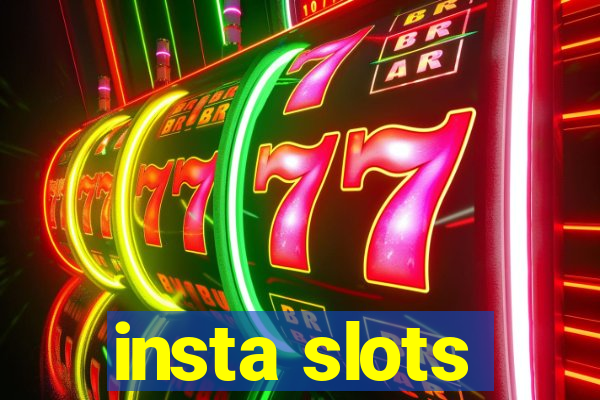 insta slots