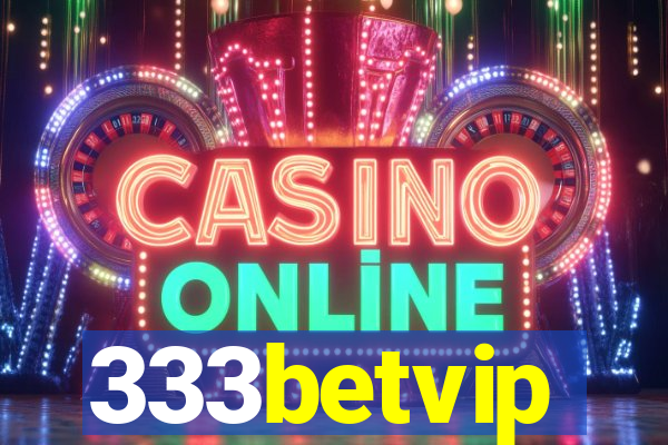 333betvip