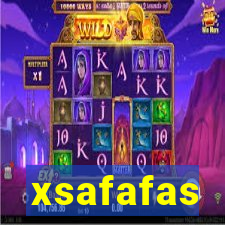 xsafafas