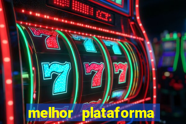 melhor plataforma para jogar fortune