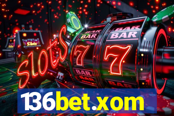 136bet.xom