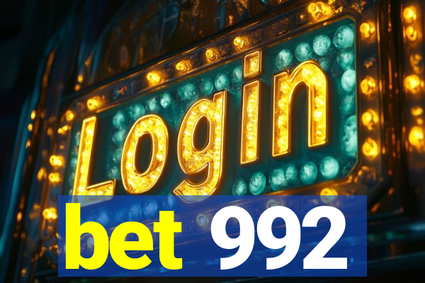 bet 992