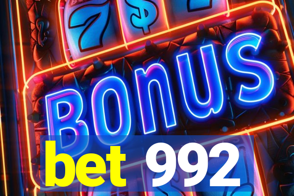 bet 992