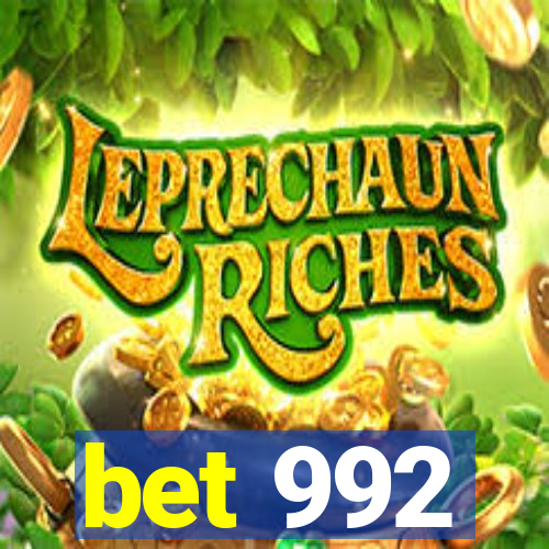 bet 992