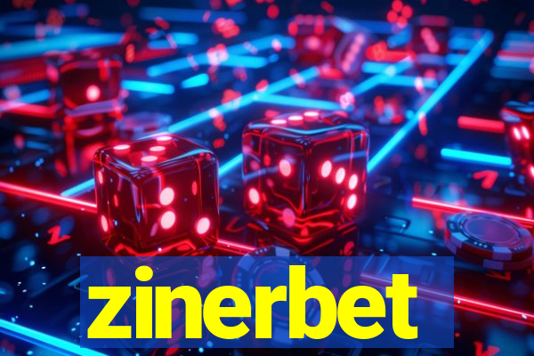 zinerbet