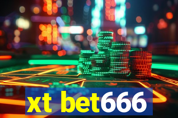 xt bet666