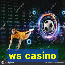 ws casino