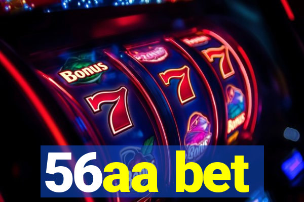 56aa bet