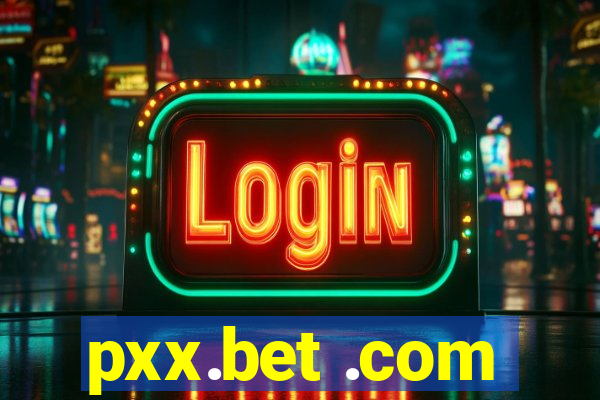 pxx.bet .com