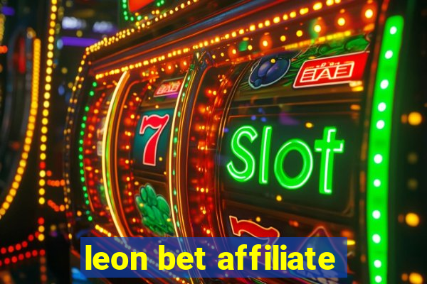 leon bet affiliate