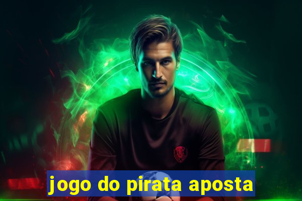 jogo do pirata aposta