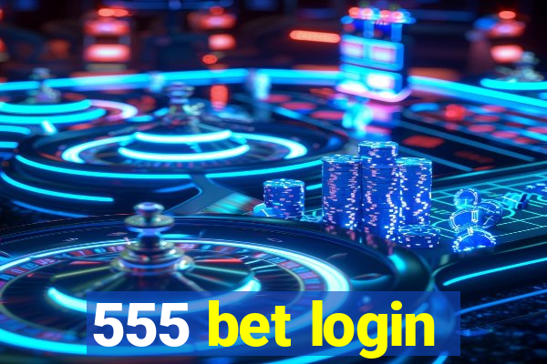 555 bet login