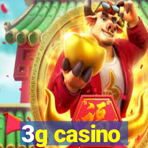 3g casino