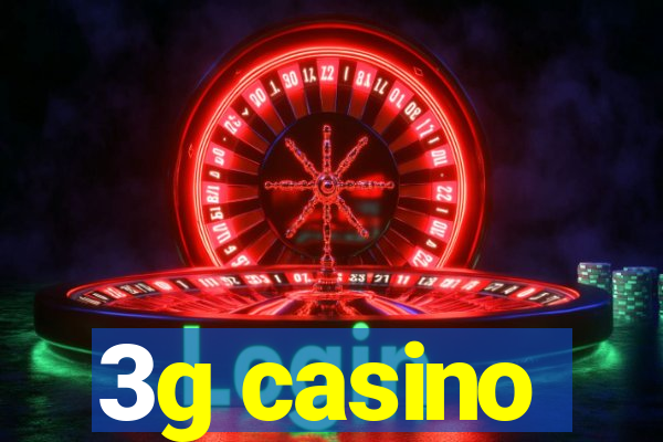 3g casino