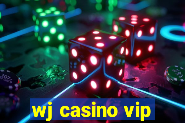 wj casino vip