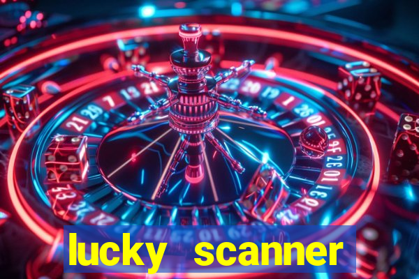 lucky scanner leitor da sorte