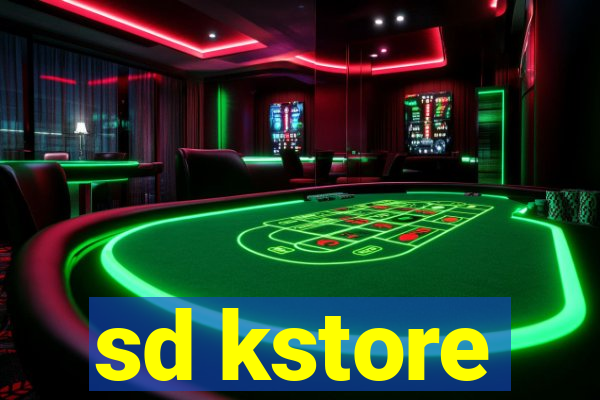 sd kstore