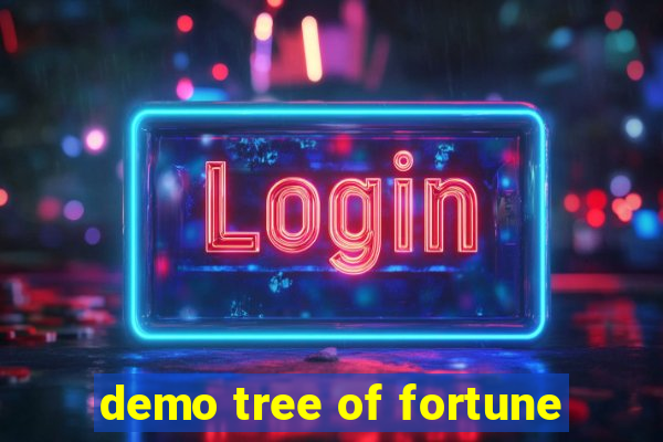 demo tree of fortune