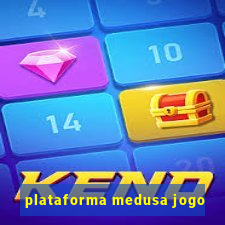 plataforma medusa jogo