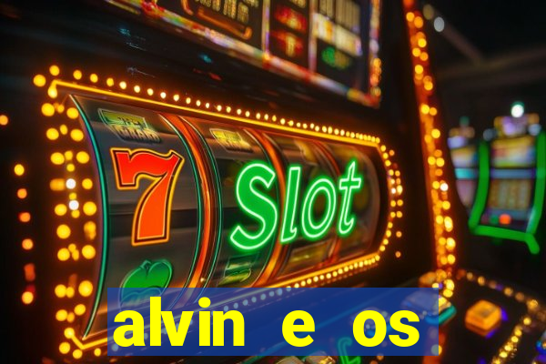 alvin e os esquilos 3 filme completo dublado mega filmes