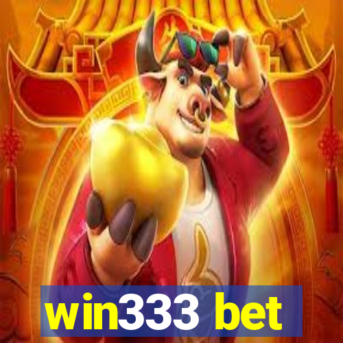 win333 bet