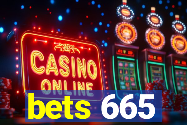 bets 665