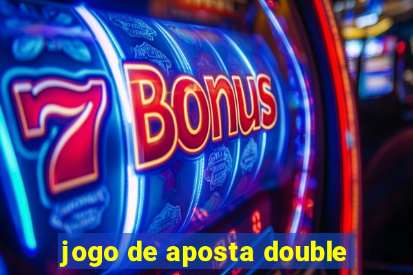 jogo de aposta double