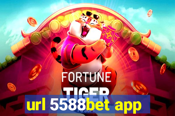 url 5588bet app