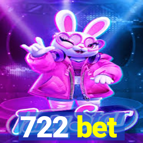 722 bet