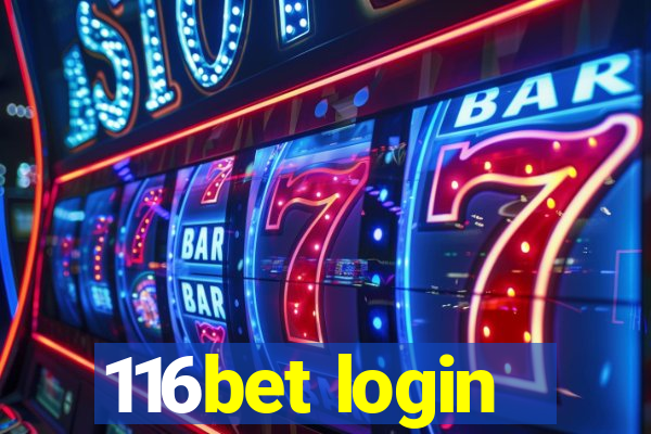 116bet login