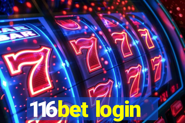 116bet login