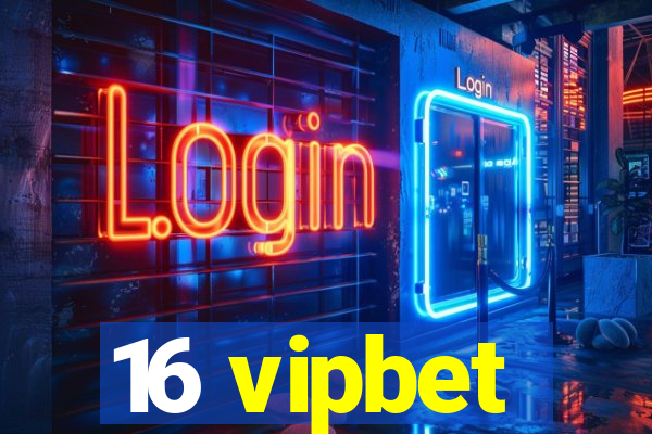 16 vipbet