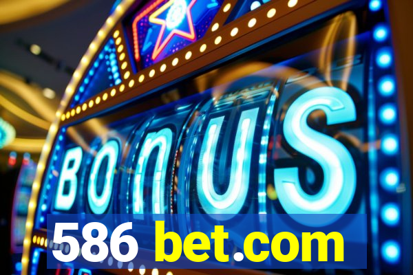 586 bet.com