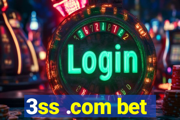 3ss .com bet