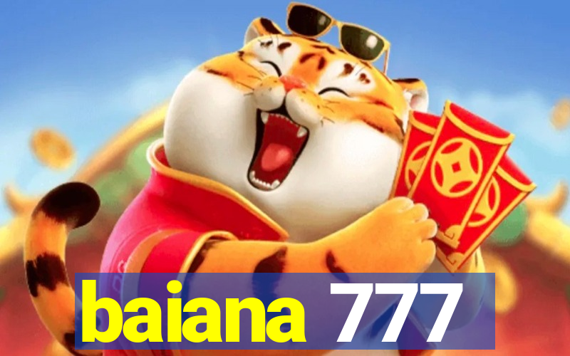 baiana 777