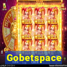 Gobetspace