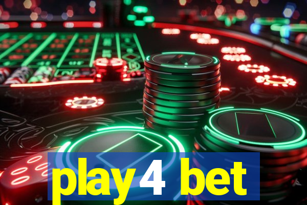 play4 bet