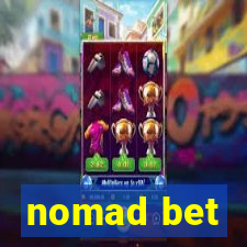 nomad bet