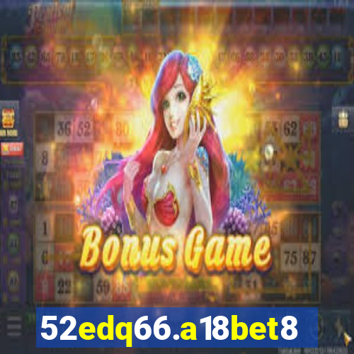 52edq66.a18bet8.com